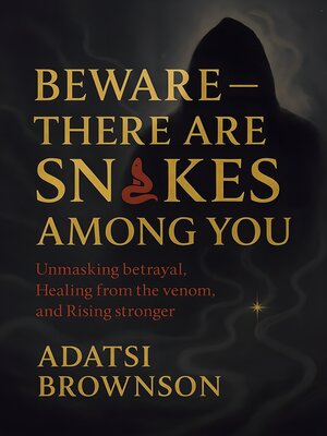 cover image of Beware – There Are Snakes Among You